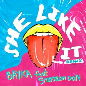Bayka – She Like It (Remix) Ft. Stefflon Don, Bayka – She Like It (Remix) Ft. Stefflon Don mp3 download, download mp3 music Bayka – She Like It (Remix) Ft. Stefflon Don, Bayka – She Like It (Remix) Ft. Stefflon Don lyrics, download Bayka – She Like It (Remix) Ft. Stefflon Don instrumental, download Bayka – She Like It (Remix) Ft. Stefflon Don song, download Bayka – She Like It (Remix) Ft. Stefflon Don video, Bayka – She Like It (Remix) Ft. Stefflon Don audio song 