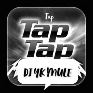 DJ YK Mule – Tap Tap Tap, DJ YK Mule – Tap Tap Tap Mp3 Download, Download mp3 music DJ YK Mule – Tap Tap Tap, download DJ YK Mule – Tap Tap Tap instrumental, DJ YK Mule – Tap Tap Tap lyrics, download video DJ YK Mule – Tap Tap Tap, download DJ YK Mule – Tap Tap Tap official video, download DJ YK Mule – Tap Tap Tap music, download DJ YK Mule – Tap Tap Tap audio Song. Treadybeatz. Xclusiveloaded, naijapopstar, Wikipedia, BBC, News, Newspaper, BBC Hausa,