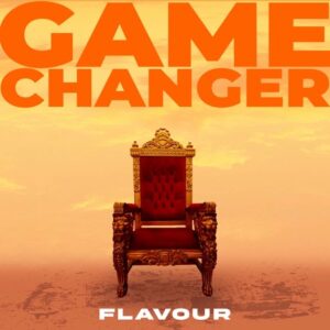 Flavour – Game Changer (Acapella) Mp3 Download 