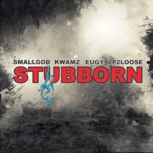 Smallgod – Stubborn Ft. Kwamz, Eugy & Lp2loose, Smallgod – Stubborn Ft. Kwamz, Eugy & Lp2loose mp3 download, download mp3 music Smallgod – Stubborn Ft. Kwamz, Eugy & Lp2loose, download Smallgod – Stubborn Ft. Kwamz, Eugy & Lp2loose instrumental, Smallgod – Stubborn Ft. Kwamz, Eugy & Lp2loose lyrics, Smallgod – Stubborn Ft. Kwamz, Eugy & Lp2loose Song, TrendyBeatzhttps://trendybeatz.com › smallgod-...
Smallgod - Stubborn ft Kwamz, Eugy, Lp2loose | Download Music MP3, FromNaija
https://www.fromnaija.com › smallg...
Smallgod – Stubborn ft. Kwamz, Eugy & Lp2loose Mp3 Download, illuminaija
https://illuminaija.com › Music
DOWNLOAD Smallgod – Stubborn ft. Kwamz, Eugy & Lp2loose mp3, Xclusiveloaded
https://xclusiveloaded.com › smallg...
Smallgod – Stubborn Ft. Kwamz, Eugy & Lp2loose (Mp3 Download), Xclusivepop
https://www.xclusivepop.com › sma...
Smallgod – Stubborn Ft. Kwamz, Eugy & Lp2loose (Mp3 Download), VoxLyrics
https://www.voxlyrics.com › smallg...
Smallgod – Stubborn Ft. Kwamz, Eugy & Lp2loose (Mp3 Download), Six9ja
https://www.six9ja.com › Music
Smallgod – Stubborn ft. Kwamz, Eugy & Lp2loose (Mp3 Download), Xclusivesongs
https://xclusivesongs.com › smallgo...
Smallgod – Stubborn Ft. Kwamz, Eugy & Lp2loose (Mp3 Download) 