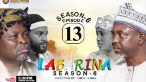 Labarina 13, Labarina season 6 episode 13, Labarina episode 13, Hausa Film Labarina 