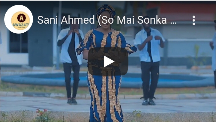 Sani Ahmed - So Mai Sonka music download, Latest Hausa Original Song Ft Adam Celebrity and Khadiji Numfashi 2022,  So Mai sonka Audio mp3 by Sani Ahmad, Sani Ahmad 2022 Video