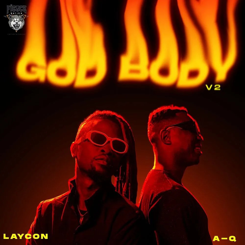 Laycon – God Body V2 Ft. A-Q Mp3 Download, God Body mp3 by laycon ft A-q Download