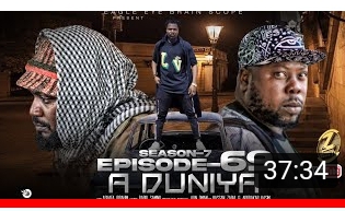aduniyan episode 69, A DUNIYA KASHI NA 69, Aduniya kushi Na 69, download latest Hausa Movies series a DUNIYA kushi Na 69, Aduniya kushi Na 68, A DUNIYA kushi Na 67,