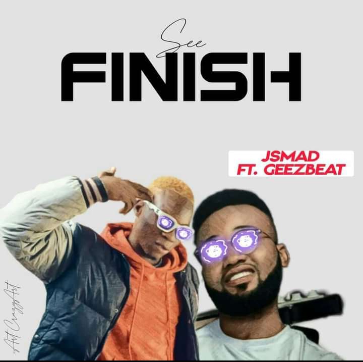 J Smad Ft Geezbeatz See Finish mp3 download, See Finish mp3 by J Smad Ft Geezbeatz, Audio Music J Smad Ft Geezbeatz See Finish