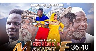 MAYEN FILM EPISODE 9, Do download latest Hausa Movies series Mayen film