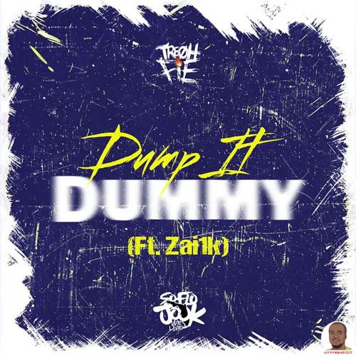 Dump it dummy Lyrics, Zai1k ft. 2Rare — Dump it Dummy (Prod. Tre Oh Fie), Trendybeatz music Zai1k ft. 2Rare — Dump it Dummy (Prod. Tre Oh Fie), trendyhiphop music Zai1k ft. 2Rare — Dump it Dummy (Prod. Tre Oh Fie), Zai1k ft. 2Rare — Dump it Dummy (Prod. Tre Oh Fie) mp3 download, citytrend.com.ng Zai1k ft. 2Rare — Dump it Dummy (Prod. Tre Oh Fie), citytrend music Zai1k ft. 2Rare — Dump it Dummy (Prod. Tre Oh Fie), Xclusiveloaded music Zai1k ft. 2Rare — Dump it Dummy (Prod. Tre Oh Fie), Dump it dummy Lyrics citytrend music, Dump it dummy Lyrics mayortunes.com, cometnews.com.ng Zai1k ft. 2Rare — Dump it Dummy (Prod. Tre Oh Fie)