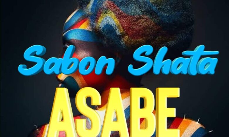 Sabonshatta, Sabonshatta - Asabe Mp3 Download, download mp3 music Sabonshatta - Asabe, download Sabonshatta - Asabe song,