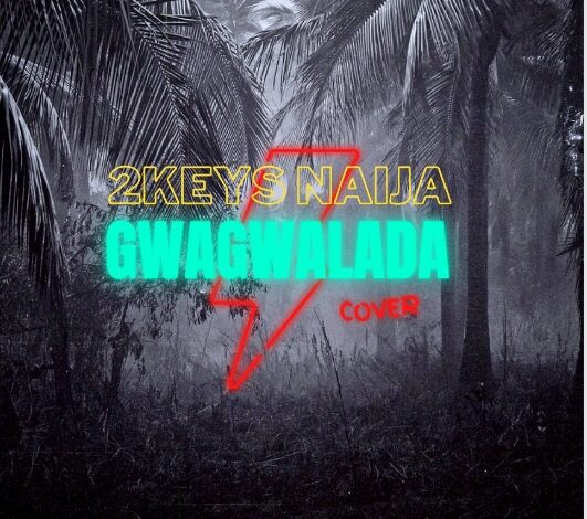 2Keys Naija - Gwagwalada Cover Mp3 Download, download mp3 music 2Keys Naija - Gwagwalada Cover, download 2Keys Naija - Gwagwalada Cover mp3 song, download audio song 2Keys Naija - Gwagwalada Cover, Gwagwalada Cover by 2keys Naija
