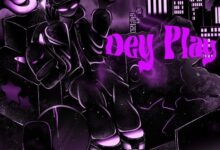 Tobless – Dey play, Tobless – Dey play Mp3 Download,